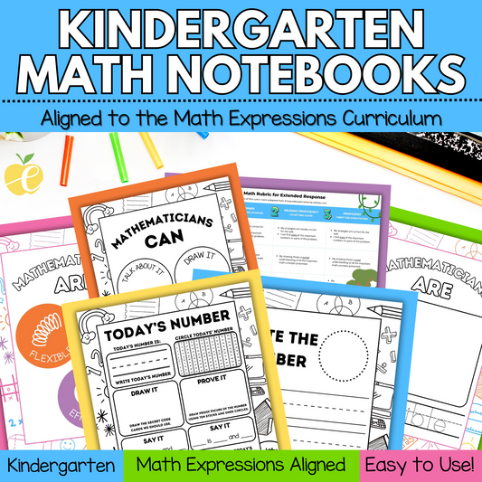 Kindergarten Math Notebooks | Aligned to Math Expressions Curriculum