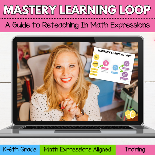 Mastery Learning Loop: Math Reteaching Guide & Video for Math Expressions