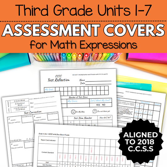 3rd Grade Assessment Cover Forms & Data Trackers for Math Expressions Units 1-7